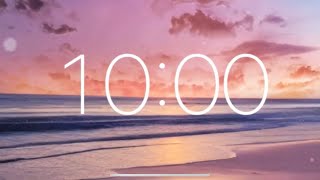 10 Minute Timer  Calm Music for Relaxing [upl. by Carlee386]