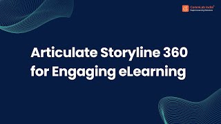 Articulate Storyline 360 for Engaging eLearning [upl. by Esserac293]