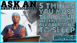 5 Things You Must Tell Your Anesthesiologist Before Going To Sleep  Ask An Anesthesiologist [upl. by Hsinam]