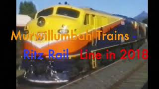 Murwillumbah Trains  Ritz Rail  Line in 2018 [upl. by Janot]