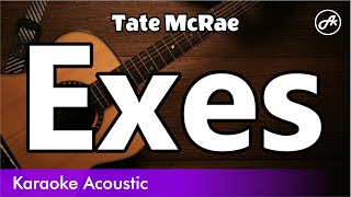 Tate McRae  Exes SLOW acoustic karaoke [upl. by Anna-Diane]