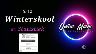 Slaag Graad 12 Wiskunde  WINTERSKOOL 2024  Eksamen voorbereiding Vraestel 2 V 1Statistiek [upl. by Stoops]