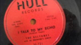 Beltones  I Talk To My Echo  Hull 721  1957 [upl. by Giffie]