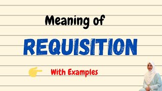 Daily vocabulary  Requisition Meaning  Vocabgram [upl. by Gnouc]