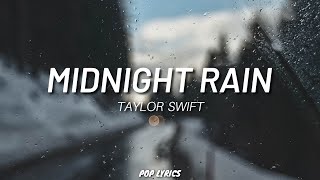 Taylor Swift  Midnight Rain Lyrics [upl. by Hernardo46]