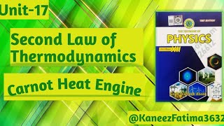 Carnot heat engine Class12 Unit 17 Second law of Thermodynamics Carnot Cycle carnot theorem [upl. by Aseral]