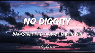 Blackstreet  No Diggity ft Dr Dre Queen Pen Lyrics [upl. by Ibrik172]