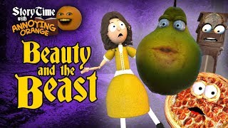 Annoying Orange  Storytime 9 Beauty and the Beast [upl. by Ujawernalo]