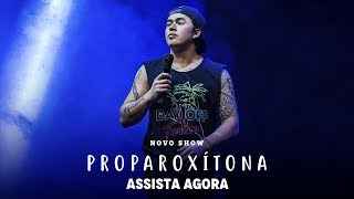 WHINDERSSON NUNES em PROPAROXÍTONA SHOW COMPLETO [upl. by Beitch]