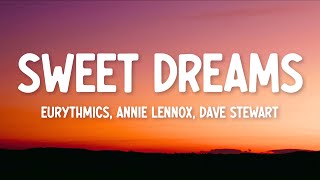 Eurythmics Annie Lennox Dave Stewart  Sweet Dreams Are Made Of This Lyrics [upl. by Dubois]