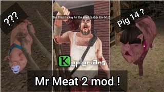 Mr Meat 2 mod official 🐖🍖 [upl. by Veradis449]