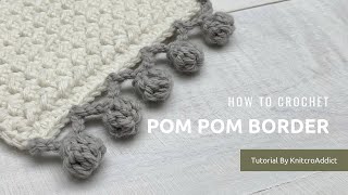 Crochet pom pom border  Crochet Stitch Tutorials Beginner Crochet Projects [upl. by Notsla]