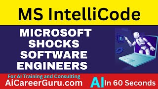 AI Revolution in Software Development Microsoft IntelliCode [upl. by Yar]