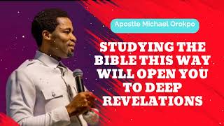 STUDYING THE BIBLE THIS WAY WILL OPEN YOU TO DEEP REVELATIONS  Michael Orokpo Daily [upl. by Calisa]