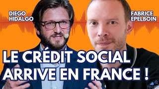 A quoi va ressembler le crédit social à la française   Diego Hidalgo et Fabrice Epelboin [upl. by Calvinna]