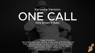 Otile Brown X Ruby  One Call Karaoke Version [upl. by Selene206]