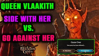 Queen Vlaakith All Outcomes  Side With Vlaakith or Be Against Her Vlaakith Kills Full Party BG3 [upl. by Danila491]