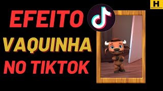 Efeito da Vaquinha dançando no Tiktok [upl. by Lacie]