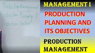 PRODUCTION MANAGEMENT  PRODUCTION PLANNING  OBJECTIVES OF PRODUCTION PLANNING  VHSE FIRST YEAR [upl. by Mercorr]