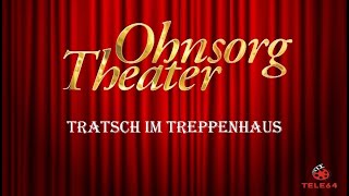 Ohnsorg Theater  Tratsch im Treppenhaus 1966 [upl. by Magee]