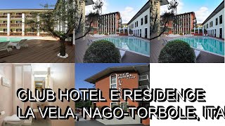 Club Hotel e Residence La Vela Nago Torbole Italy [upl. by Acquah725]