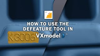 Creaform Tutorial  Defeature tool in VXmodel [upl. by Ania]