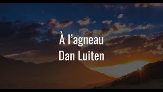 A lagneau  Dan Luitan [upl. by Macleod625]