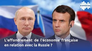 Leffondrement de léconomie française en relation avec la Russie [upl. by Margo]