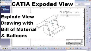 CATIA Exploded View Assembly Drawing amp Drafting Tutorial  CATIA Bill of Material amp Balloon [upl. by Annahtur729]