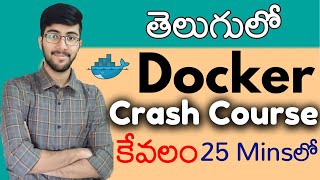 Docker Course in Telugu  Docker in 25 Mins  Vamsi Bhavani [upl. by Veta]