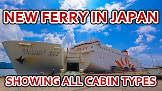 Ferry SUNFLOWER In JAPAN【SHOWING ALL CABIN TYPES】Osaka → Shibushi [upl. by Silloh]