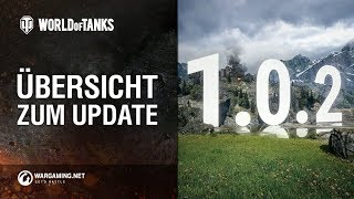 Übersicht zum Update 102 World of Tanks Deutsch [upl. by Perrins921]