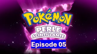 Pokémon Perle Scintillante  Episode 05 [upl. by Cade979]