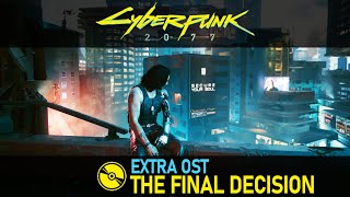 Cyberpunk 2077 Extra OST – Nocturne OP55N1 The Final Decision [upl. by Poppo]