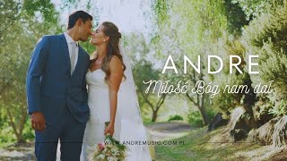 ANDRE  MIŁOŚĆ BÓG NAM DAŁ OFFICIAL VIDEO [upl. by Sug]