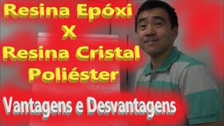 RESINA EPÓXI vs RESINA CRISTAL POLIÉSTER Quais suas diferenças Vantagens e desvantagens [upl. by Lerej]