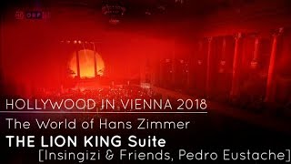 THE LION KING Suite by Hans Zimmer Hollywood in Vienna 2018 [upl. by Anyalram]