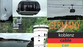 KOBLENZ CABLE CAR GERMANY [upl. by O'Rourke]