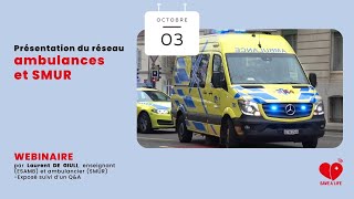 Webinaire  Présentation du réseau ambulances et SMUR [upl. by Thais]