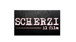 SCHERZI il film  Official Trailer [upl. by Leitnahs745]