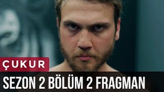 Çukur 2Sezon 2Bölüm Fragman [upl. by Ainelec]