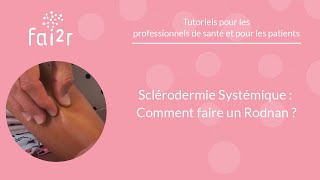 Sclérodermie Systémique  Comment faire un Rodnan [upl. by Yrad]