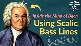 Using Scalic Bass Lines Bach Chorale Music Analysis  Inside the Mind of Bach [upl. by Onairpic]