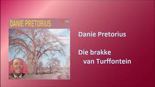 Danie Pretorius  Die brakke van Turffontein [upl. by Akehsar922]