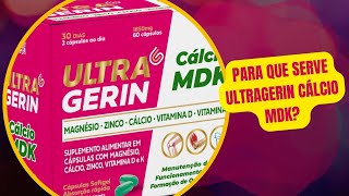 Para que serve ULTRAGERIN Cálcio MDK [upl. by Haimrej]