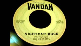 The Nightcaps  Wine Wine Wine amp Nightcap Rock 45 rpm [upl. by Dnomrej]