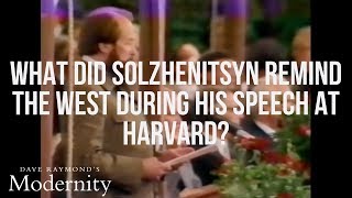 What did Solzhenitsyn remind the west during his speech at Harvard [upl. by Harman]