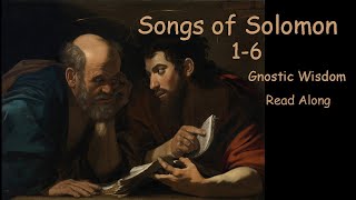 Beautiful Odes or Songs of Solomon  Gnostic Jewish Christian Wisdom  w Text 16 [upl. by Llerryt363]