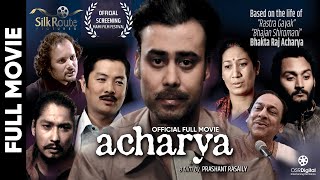 acharya  Nepali Official Full Movie  Satya Raj Acharya Aruna Karki Sunil Ghulam Ali Dayahang [upl. by Letsyrc]