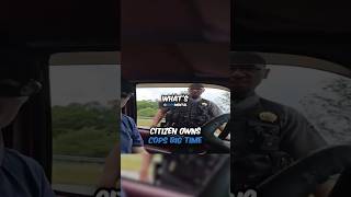 Citizen Owns Cops Big Time😳 [upl. by Pressman203]